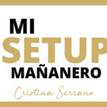 LOS TRES PILARES PARA EMPEZAR TU MAÑANA